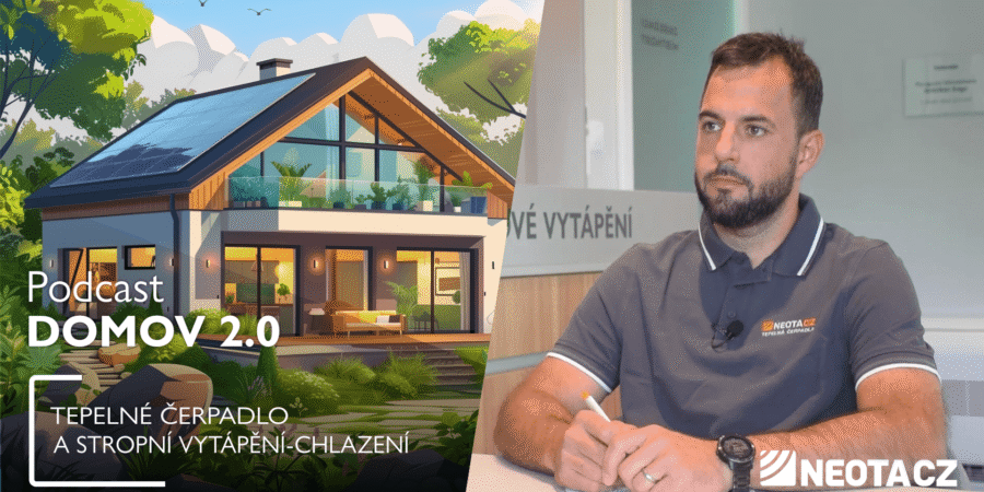 Podcast o tepelném čerpadle a stropním vytápění - Domov 2.0